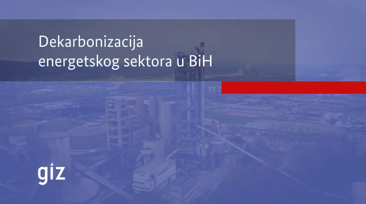 Postignuća u dekarbonizaciji energetskog sektora u BiH, DecES - GIZ BiH